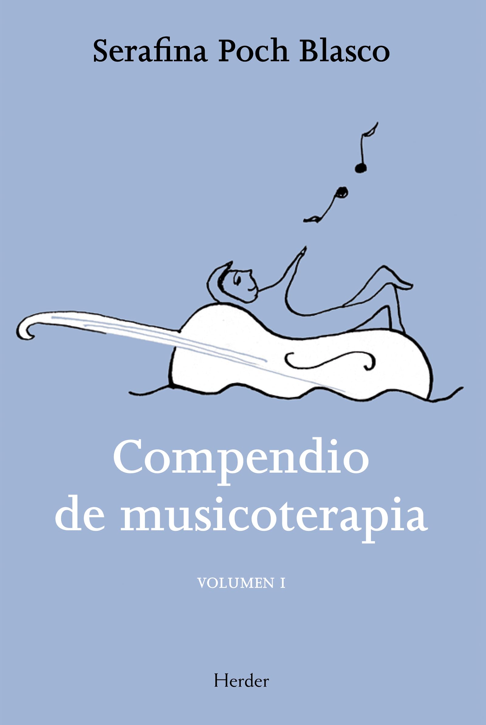 Compendio de musicoterapia, vol. 1: Volumen 1 (fuera de colección) Social Sciences