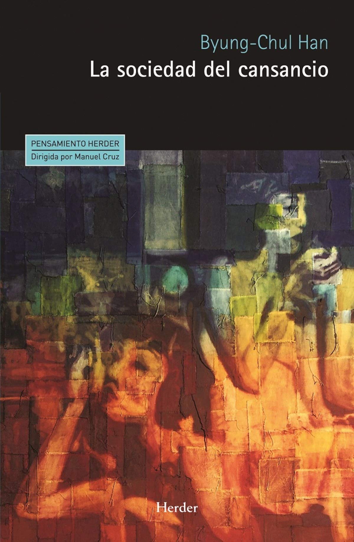 La sociedad del cansancio (Pensamiento Herder) Books