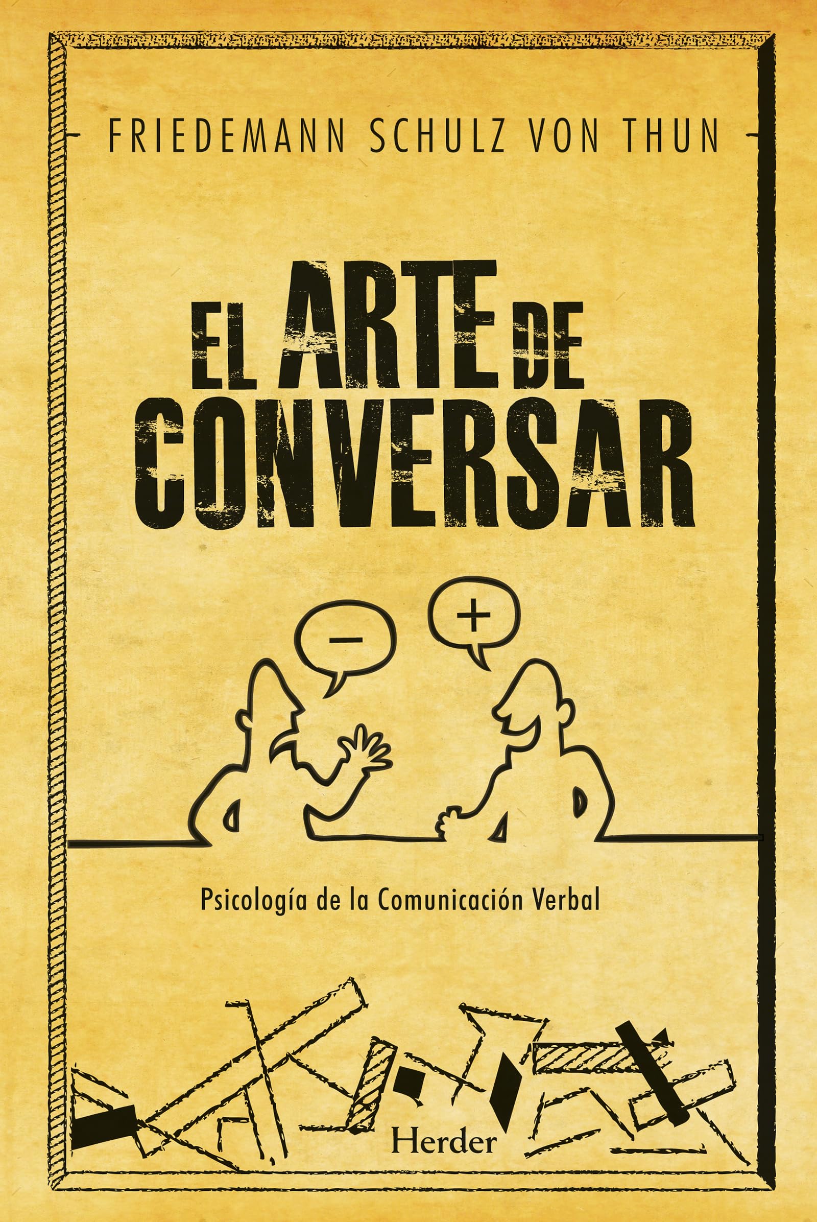El arte de conversar : psicología de la comunicación verbal (fuera de colección) Media & Communication