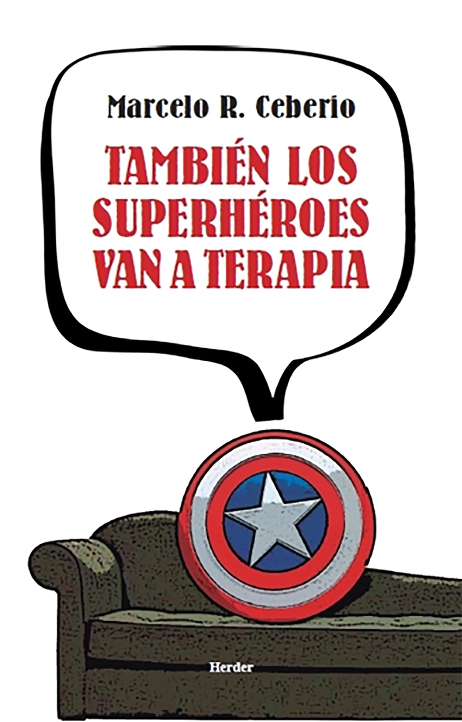 También los superhéroes van a terapia (fuera de colección) Psychology