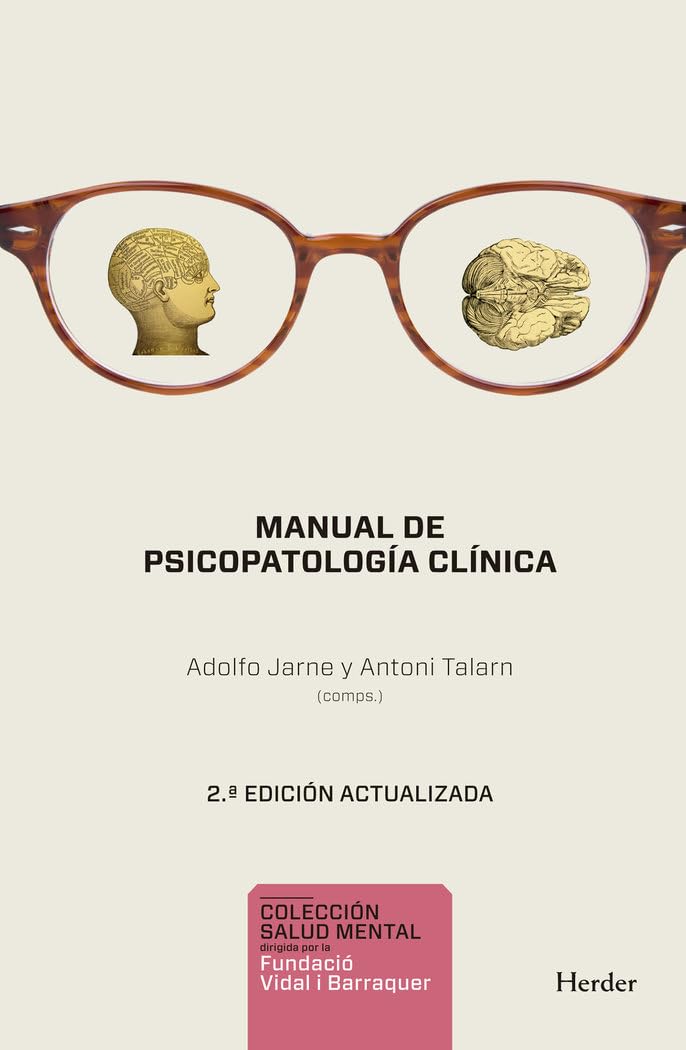 Manual de psicopatología clínica: 2a ed. actualizada (Salud Mental) Medicine
