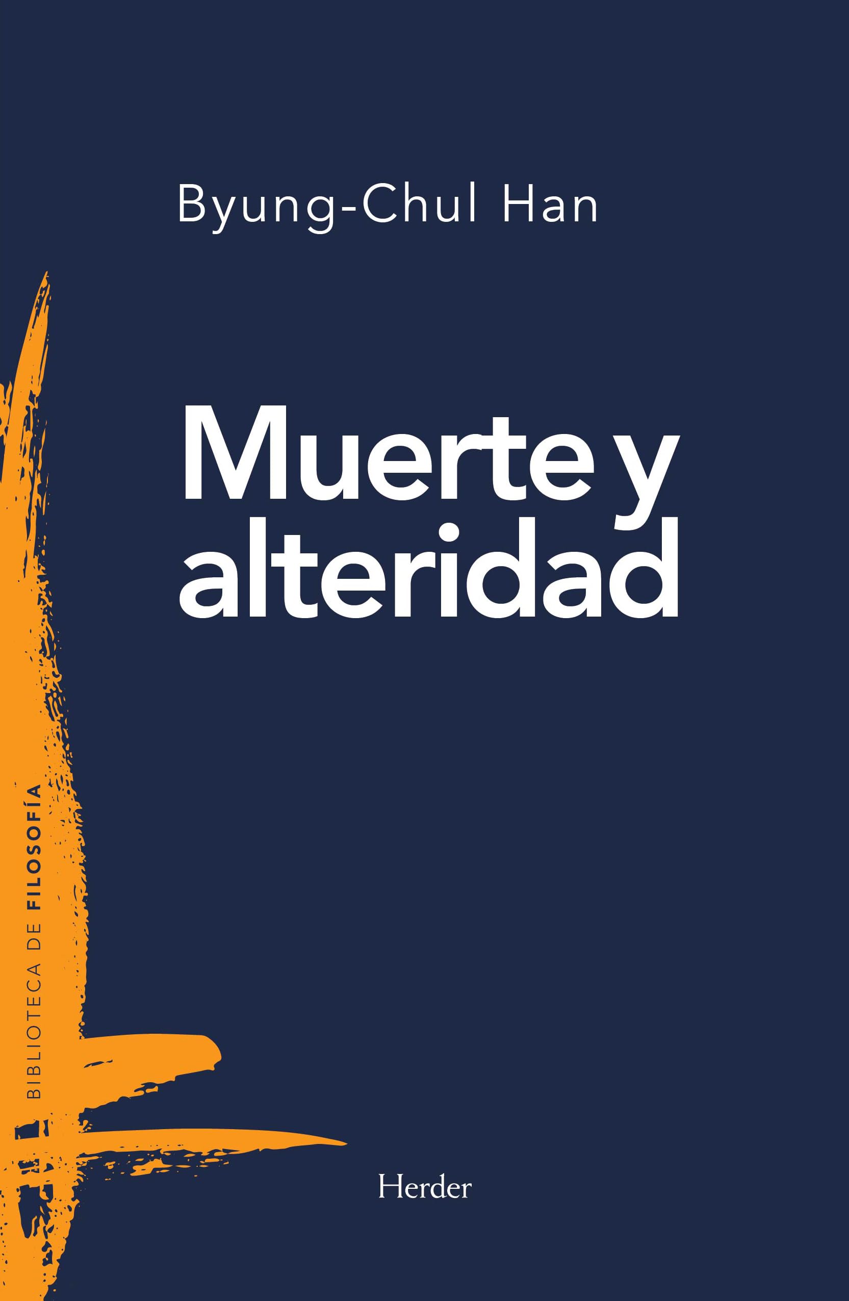 Muerte y alteridad (Biblioteca de Filosofía, Band 0) Philosophy