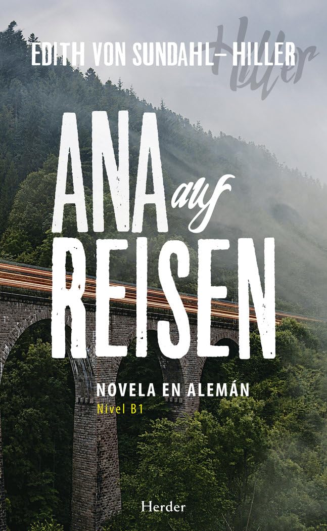 Ana auf Reisen: Novela en Alemán (nivel B1) (fuera de colección) Contemporary literature