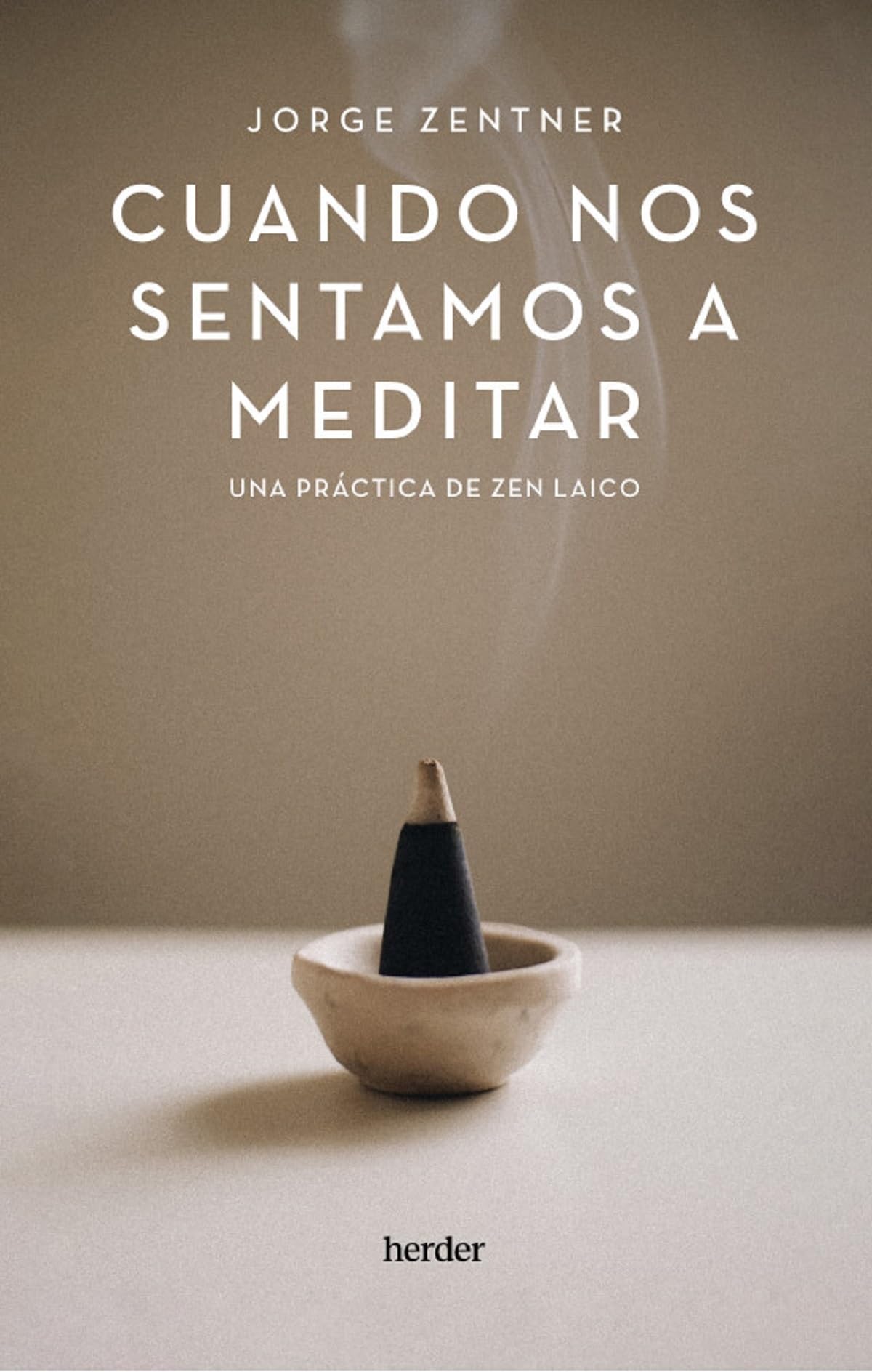Cuando nos sentamos a meditar / When We Sit to Meditate: Una Practica De Zen Laico book