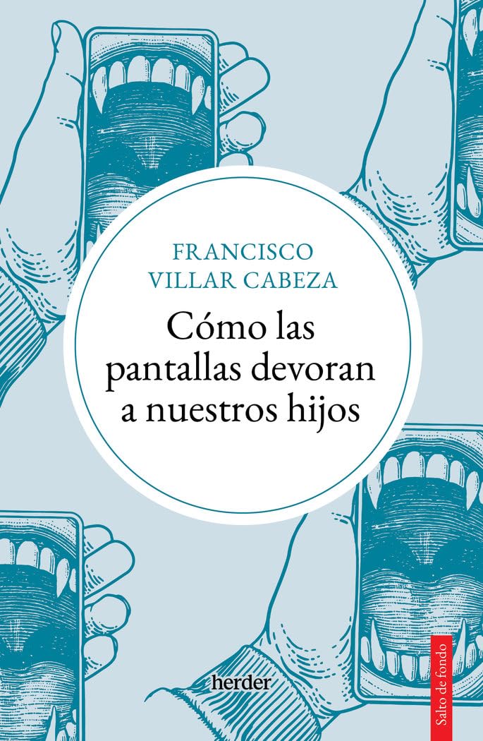 Cómo las pantallas devoran a nuestros hijos / How Screens Consume our Children book
