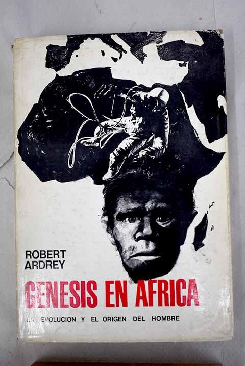 Génesis en África: la evolución y el origen del hombre Books
