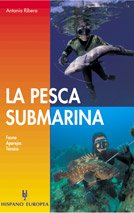 La pesca submarina / Underwater fishing book