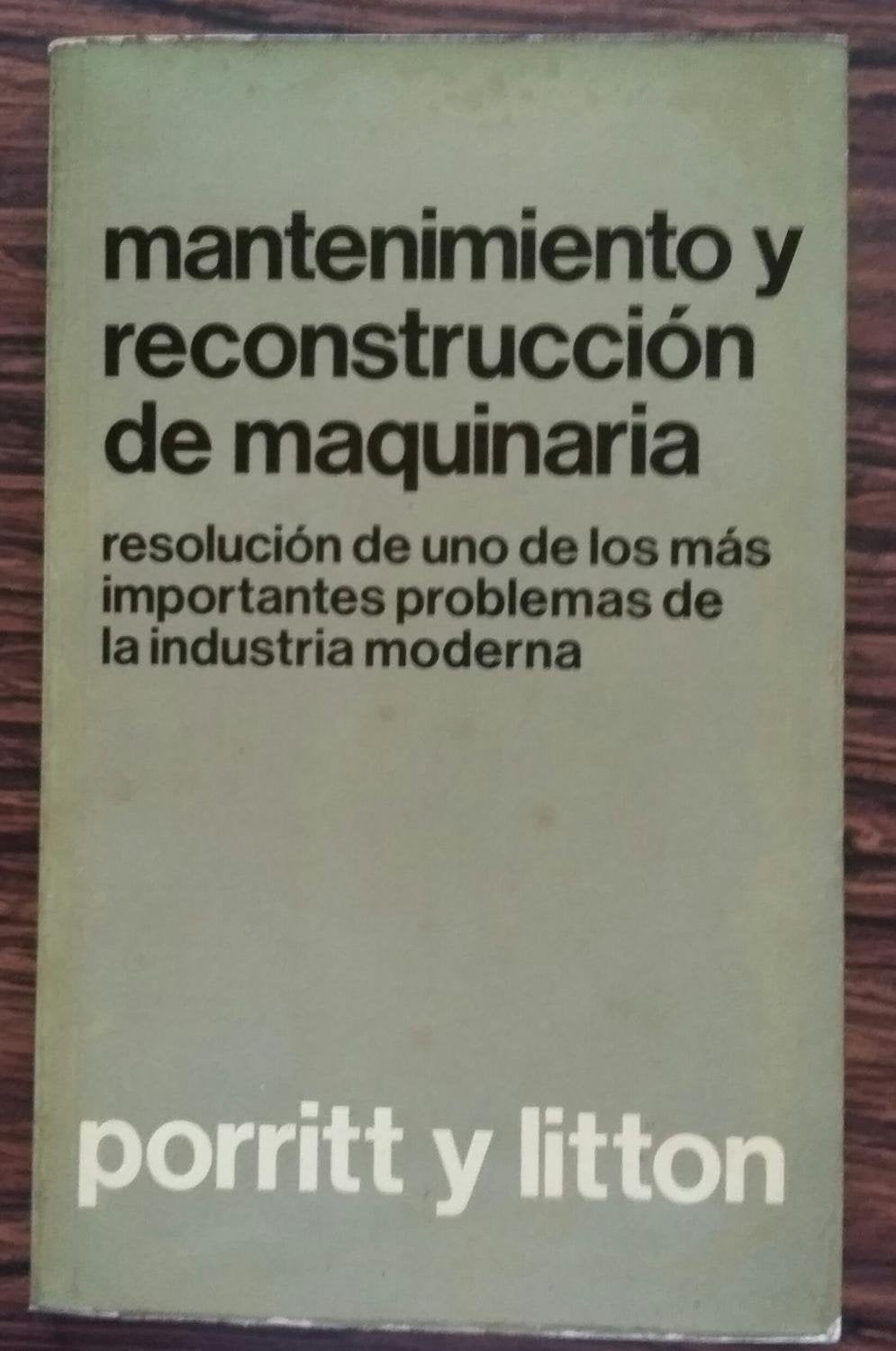 Mantenimiento y reconstruccion demaquinaria book