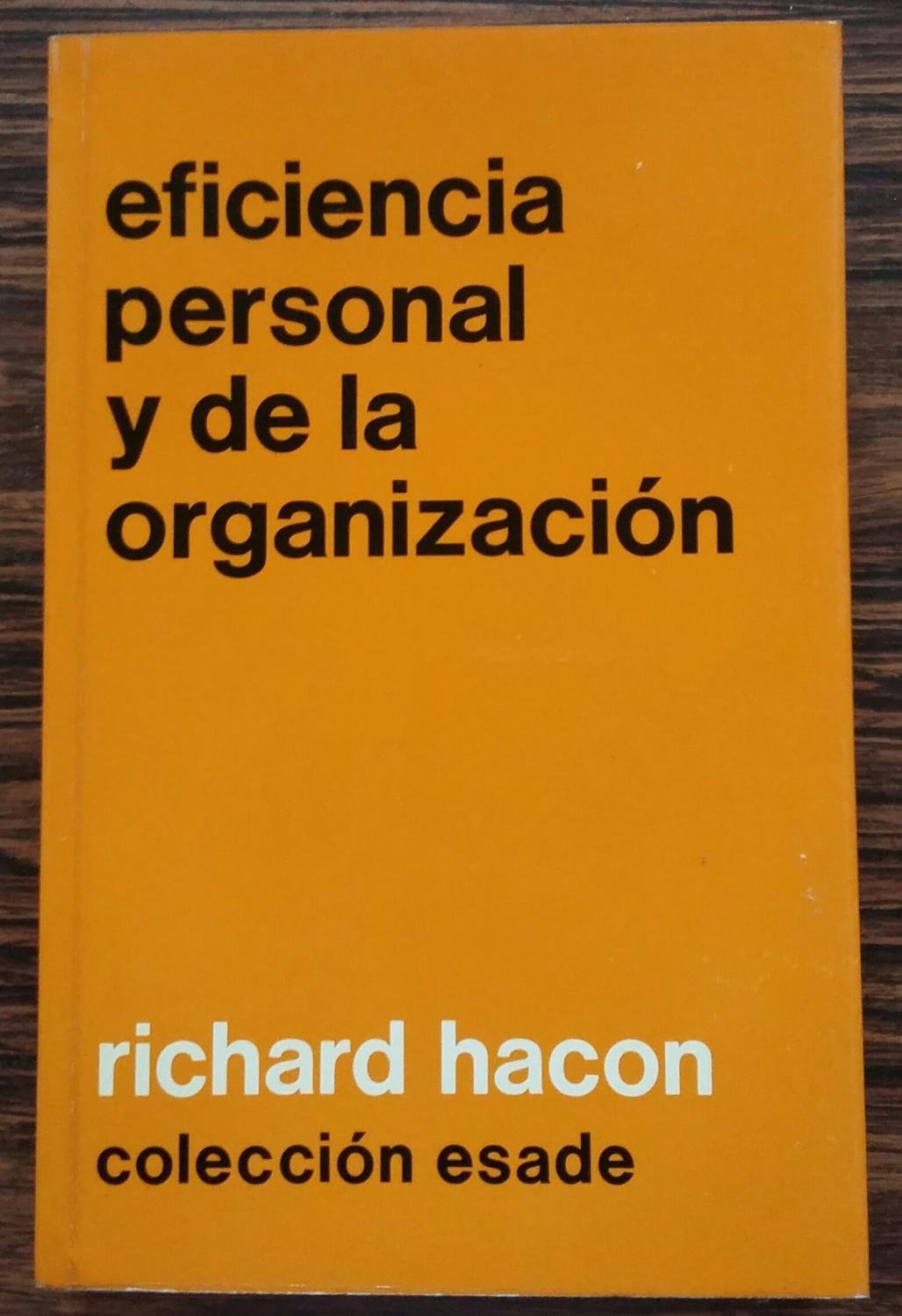 Eficiencia personal y de la organización Books