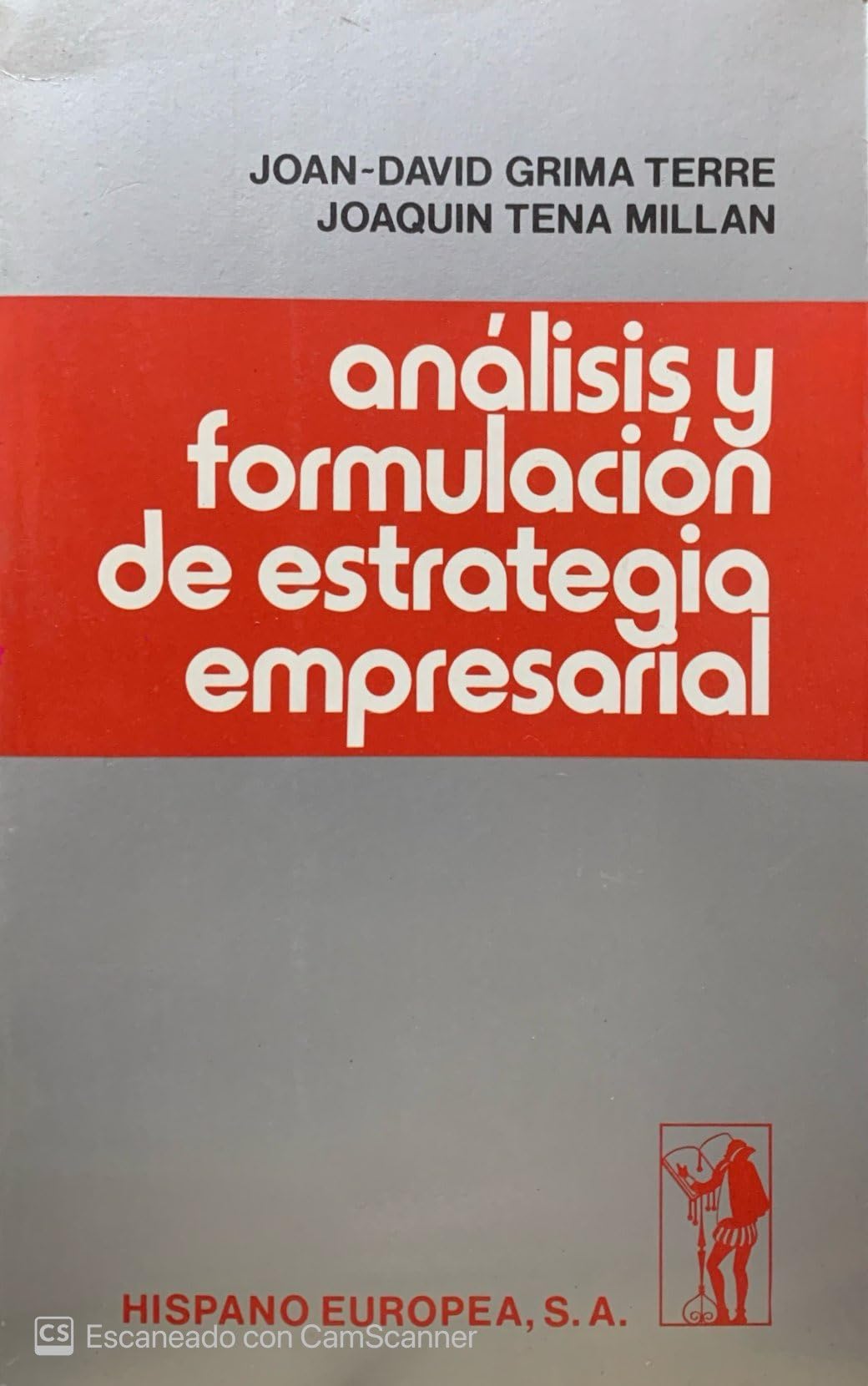 Analisis y formulacion de estrategia empresarial book