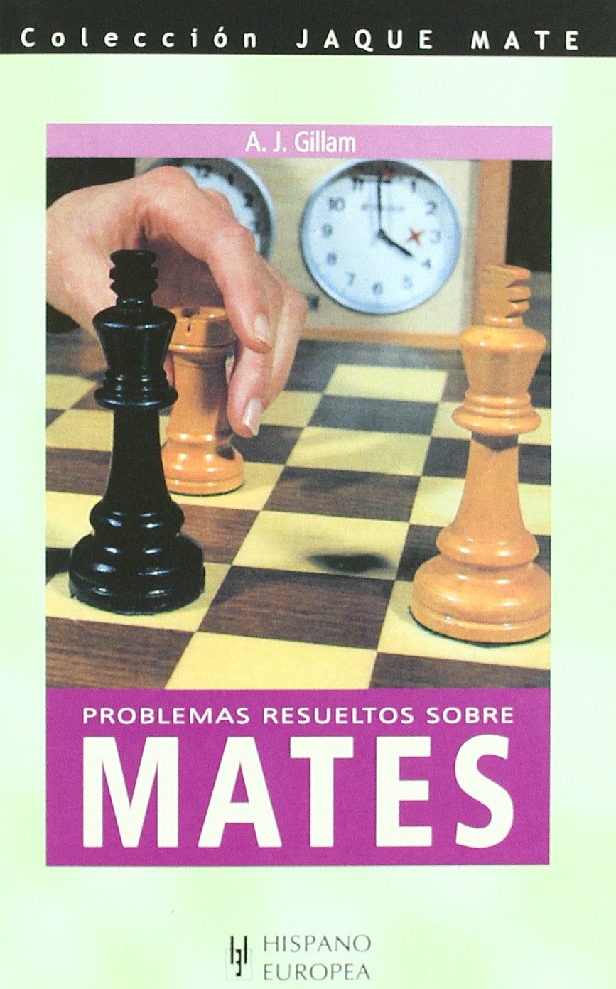 Problemas resueltos sobre mates (Jaque mate) Leisure & Fun