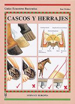 Cascos y herrajes (Guías ecuestres ilustradas) Pets