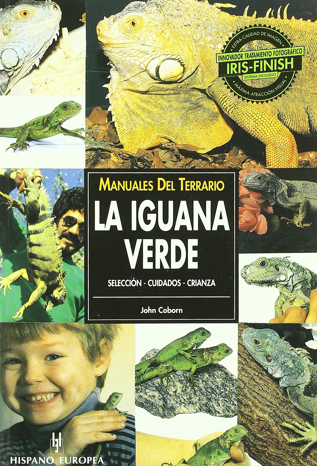 La iguana verde : selección, cuidados, crianza (Manuales del terrario) Mathematics
