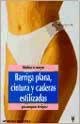 Modela tu cuerpo : barriga plana, cintura y caderas estilizadas Health, Nutrition & Fitness