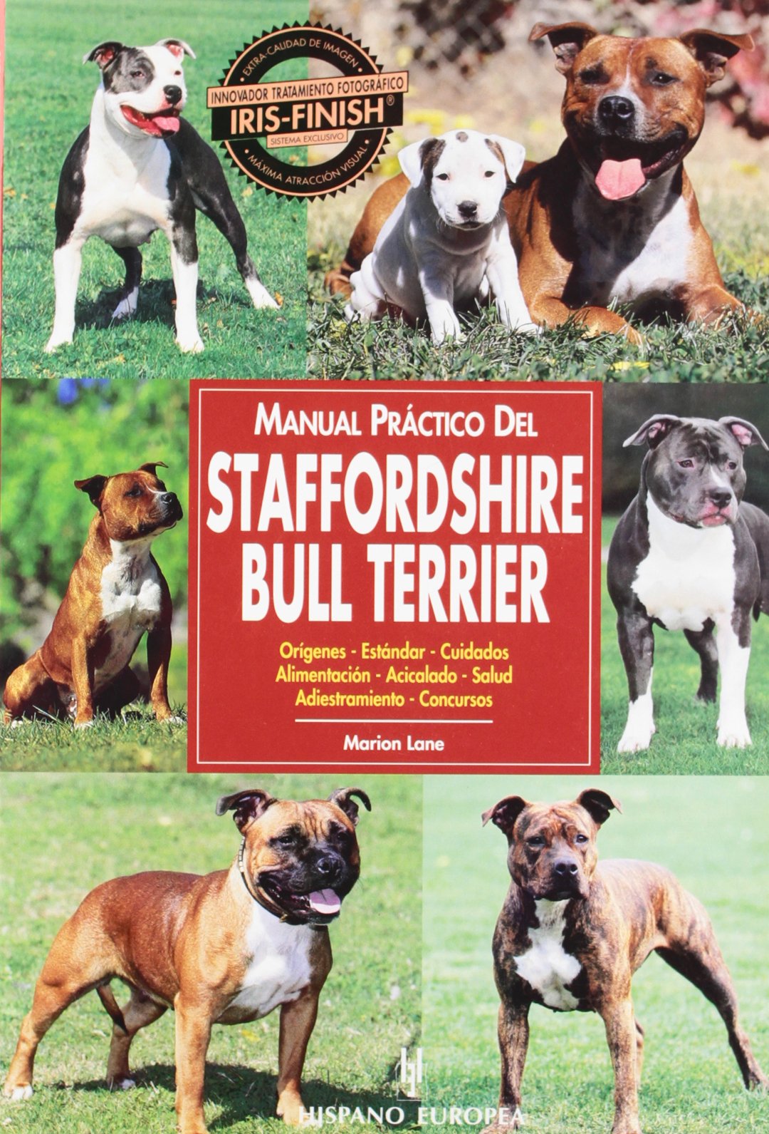 Manual practico del Staffordshire Bull Terrier / Practical Manual of Staffordshire Bull Terrier book