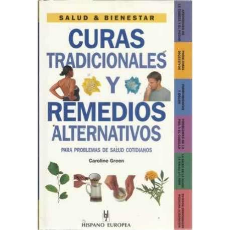 Curas tradicionales y remedios alternativos (salud & bienestar) Books