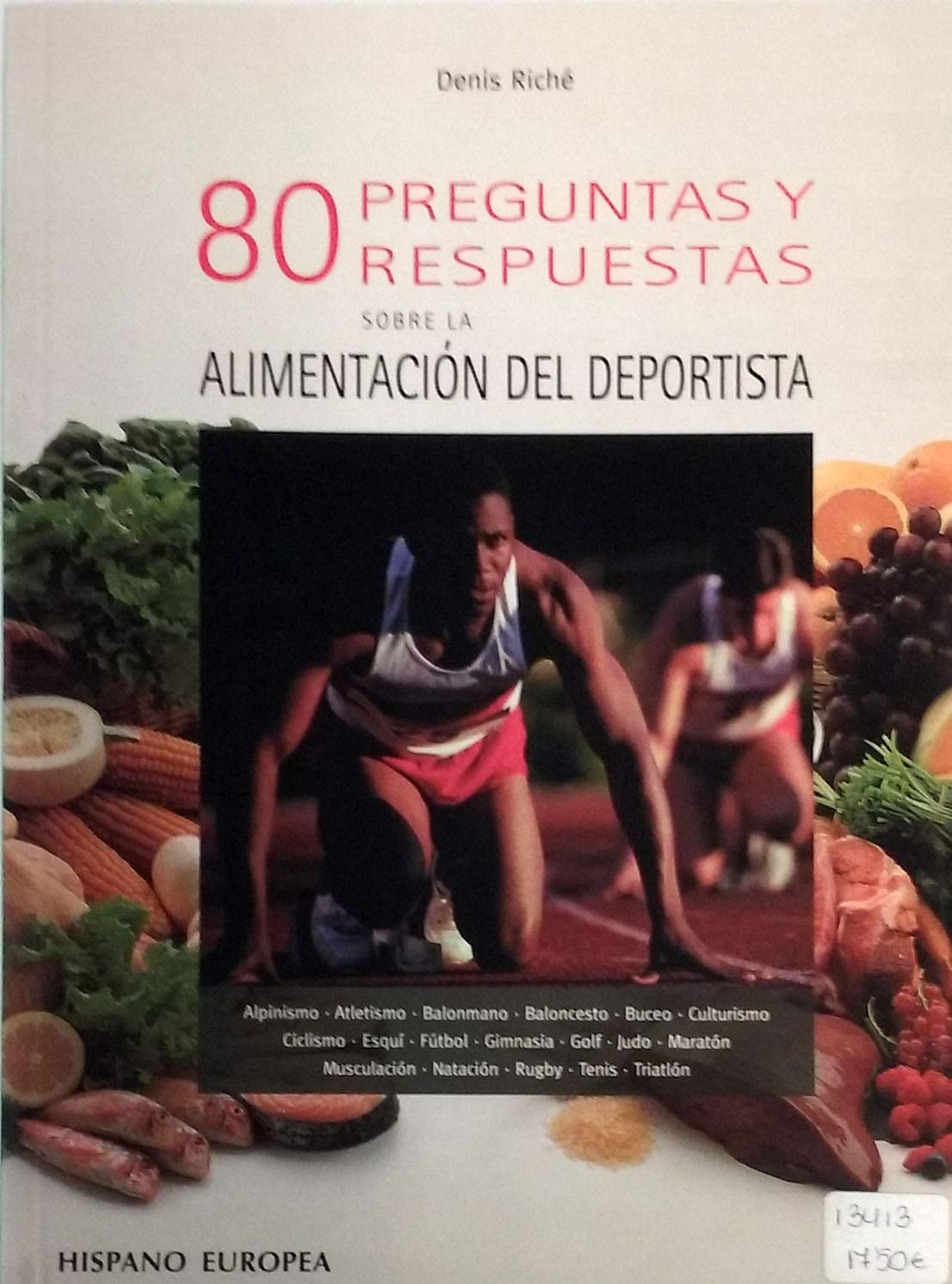 80 preguntas y respuestas sobre alimentacion del deportista / 80 questions and Answers on Sports Nutrition book