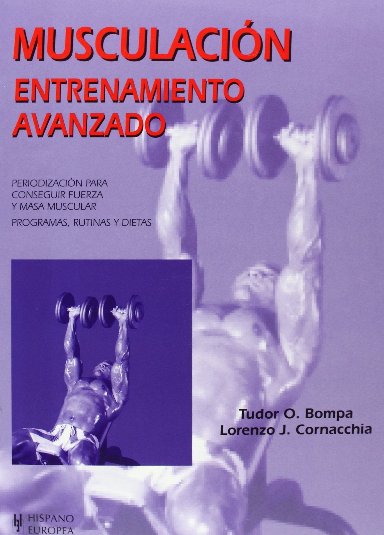 Musculación. Entrenamiento avanzado Health, Nutrition & Fitness
