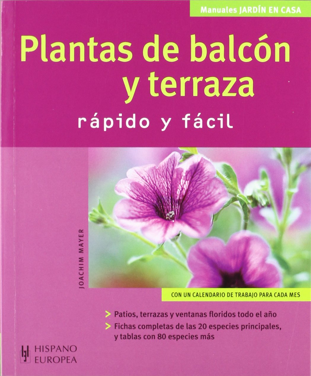 Plantas de balcón y terraza (Jardín en casa) Hobbies & Crafts