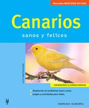 Canarios Sanos Y Felices / Canaries Clean & Happy book