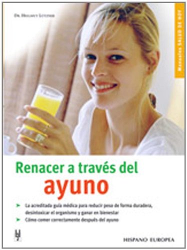 Renacer a través del ayuno (Salud de hoy) Leisure, Home & Garden