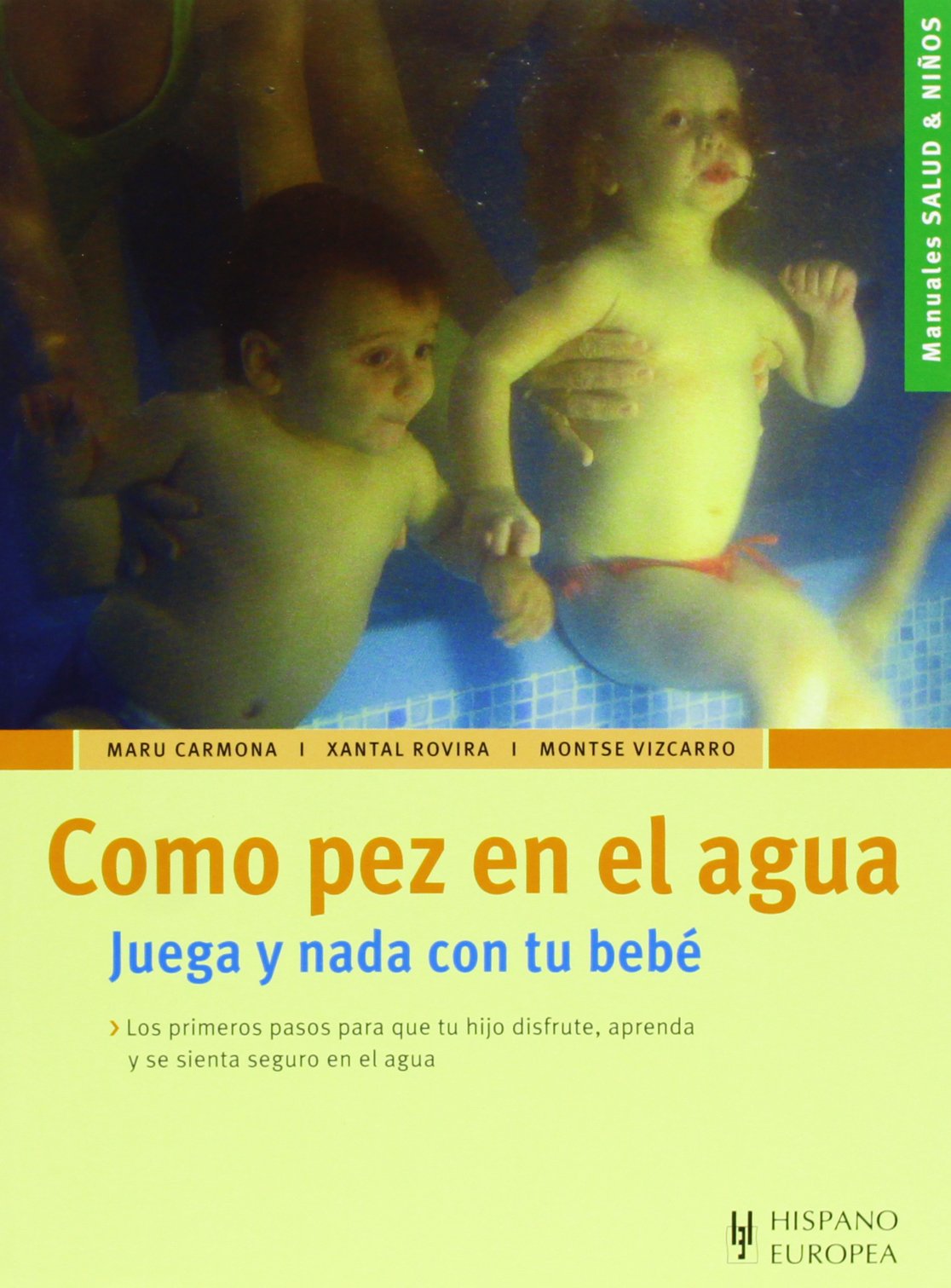Como pez en el agua (Salud & niños) Parents & Children