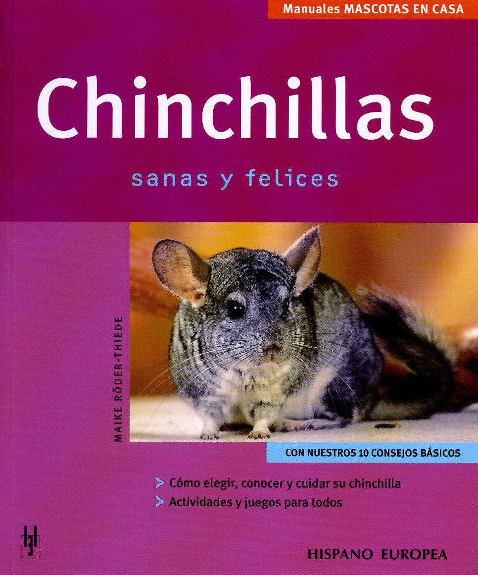 Chinchillas : sanas y felices Pets