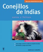 Conejillo de indias : sanos y felices Pets