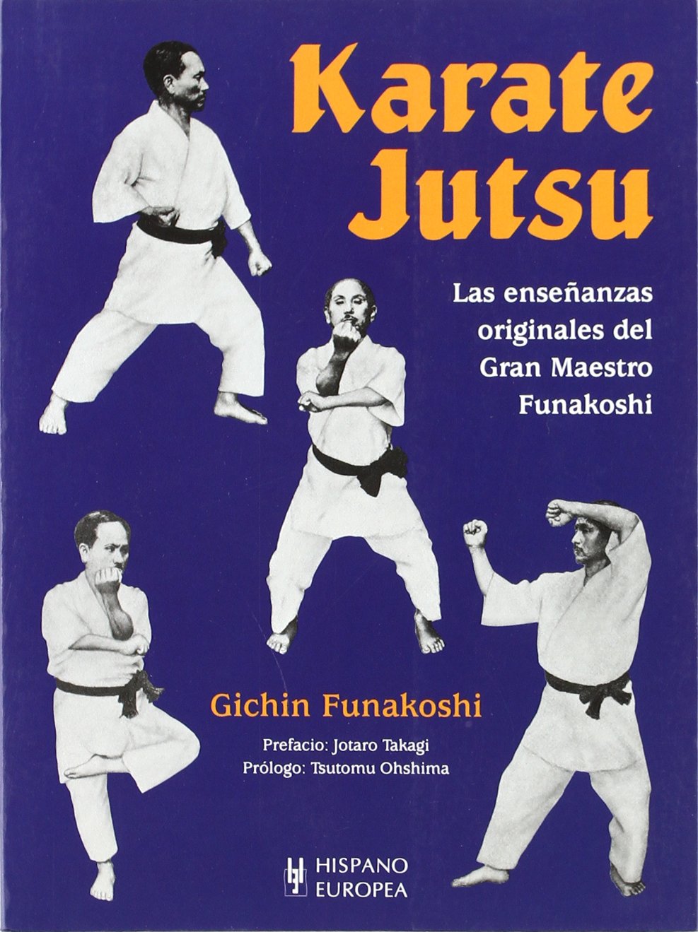 Karate Jutsu: Las Enseñanzas Originales Del Gran Maestro Funakoshi book