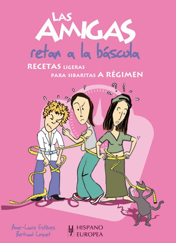Las amigas retan a la báscula Learning & Reference