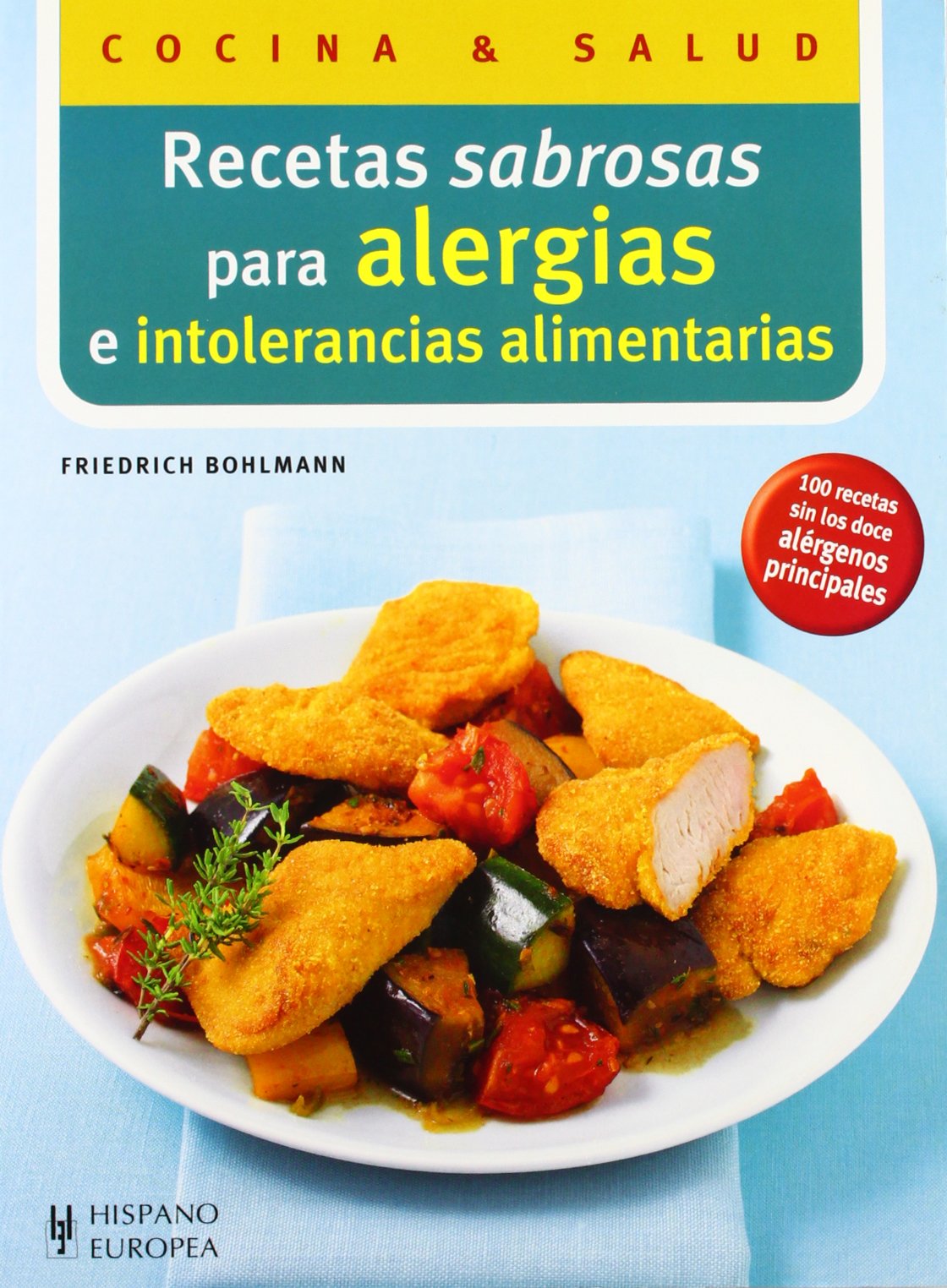 Recetas sabrosas para alergias / Tasty Recipes for Allergies book