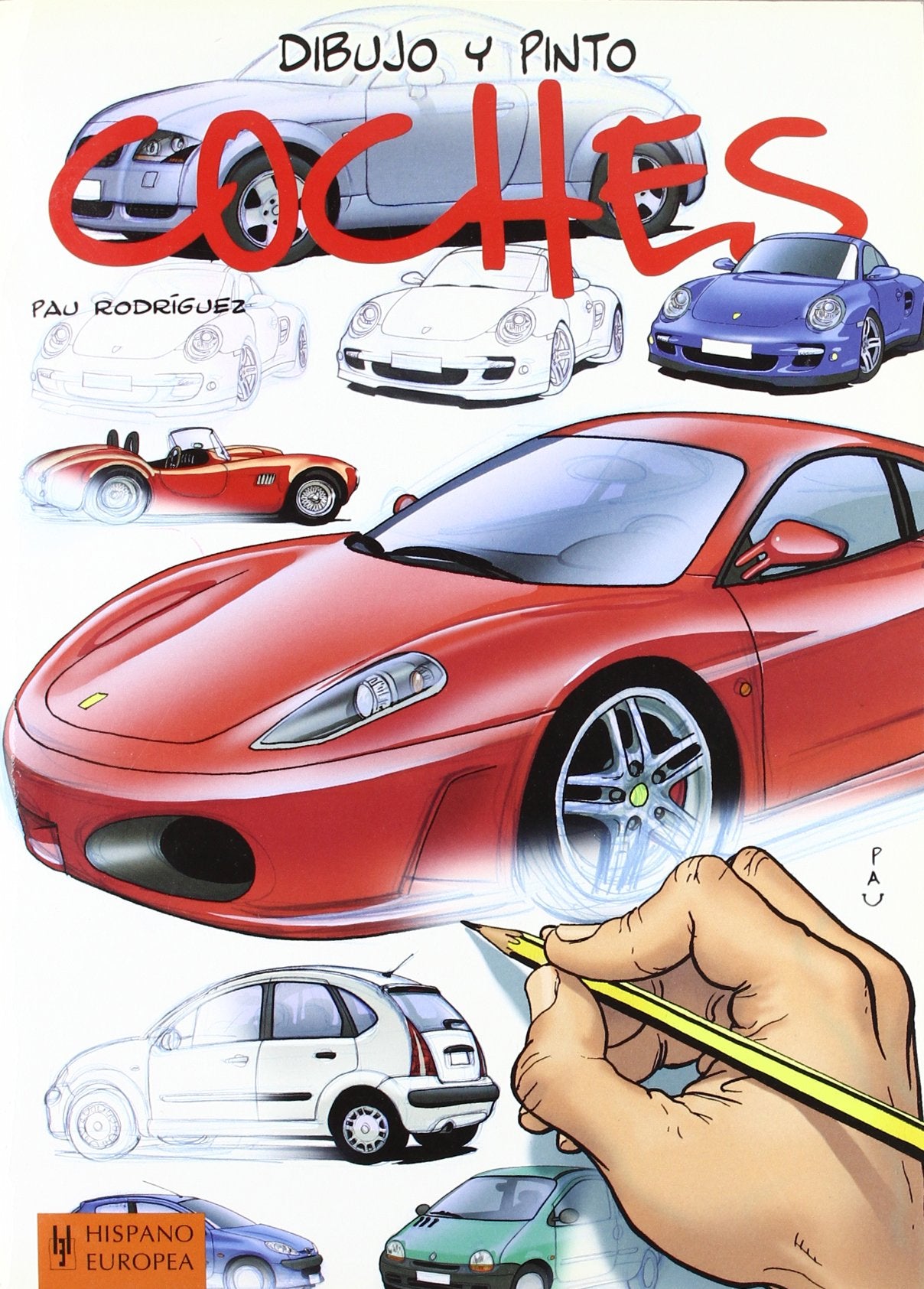 Dibujo y pinto coches / Draw and Paint Cars book