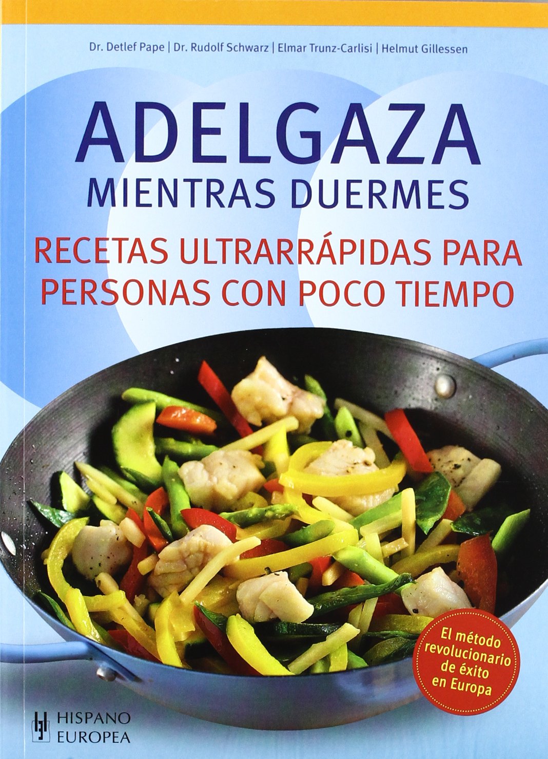 Adelgaza mientras duermes : recetas ultrarrápidas para personas con poco tiempo book