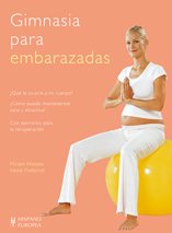 Gimnasia para embarazadas (Salud & Vitalidad / Health & Vitality) Leisure, Home & Garden