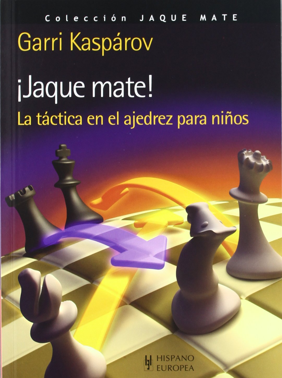 ¡Jaque mate! La táctica en el ajedrez para niños Leisure & Fun