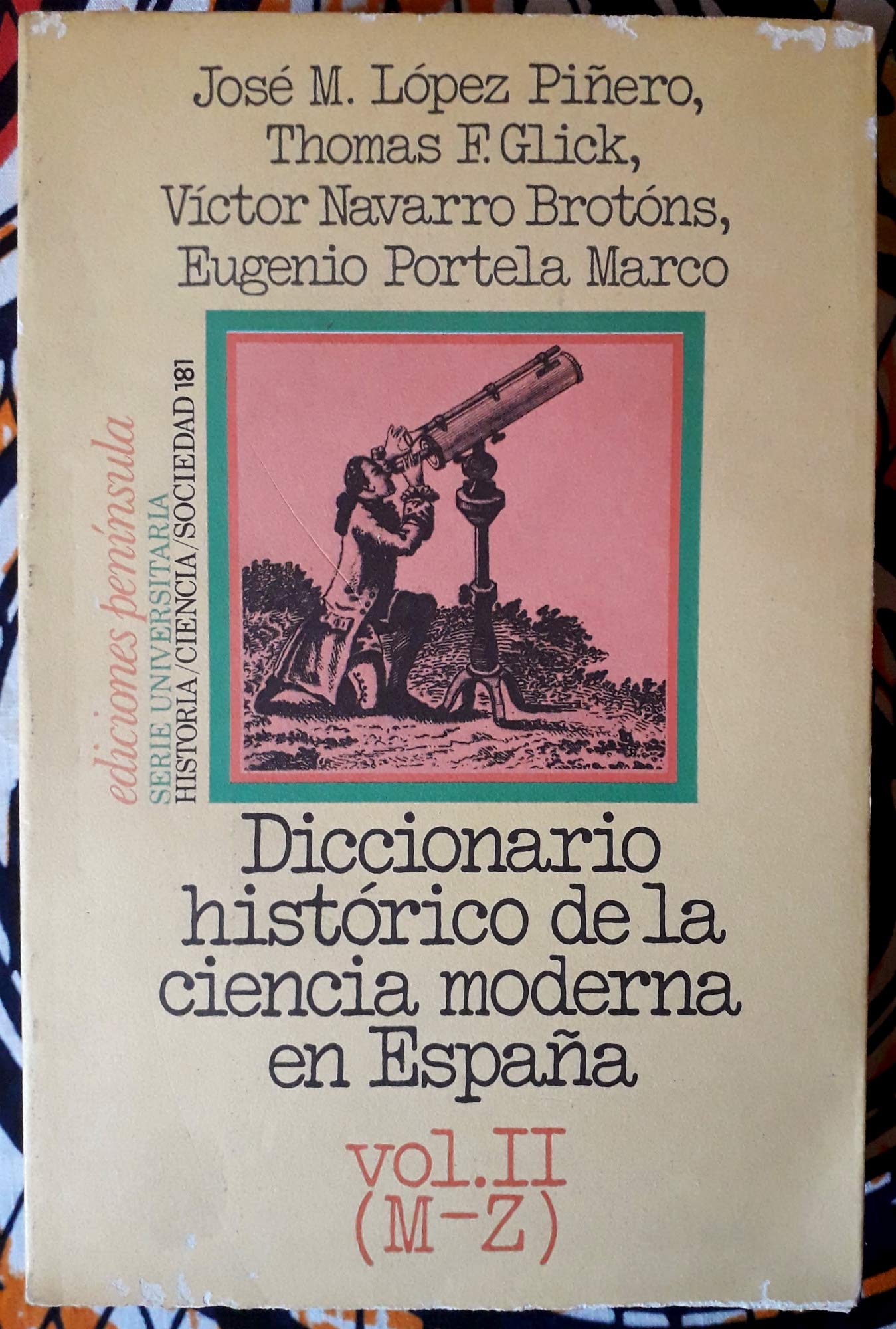 Diccionario histroico de la Ciencia Moderna Vol 2 book