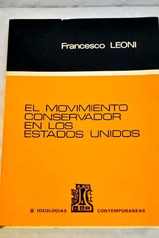 El movimiento conservador en los Estados Unidos Books