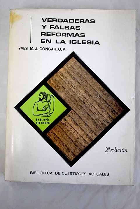 Verdaderas y falsas reformas en la Iglesia Books