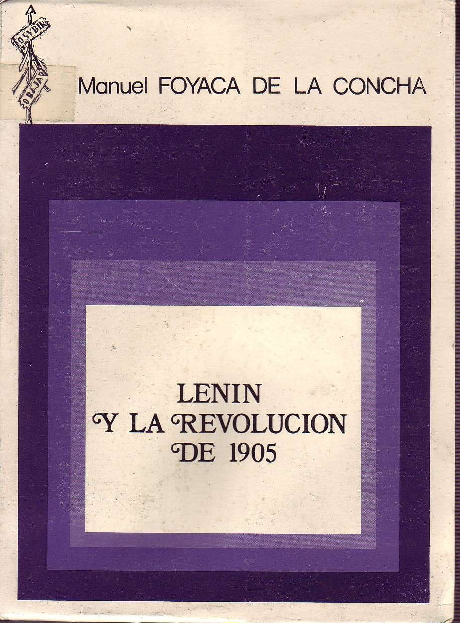 LENIN Y LA REVOLUCION DE 1905. PREPARACION, DESARROLLO Y CONSECUENCIAS. 1900-1907. Books