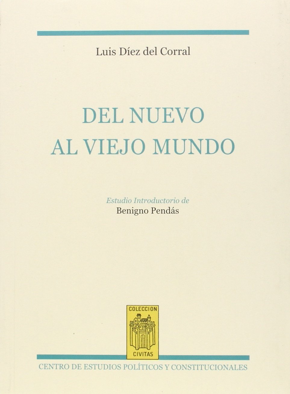 Del Nuevo al Viejo Mundo book