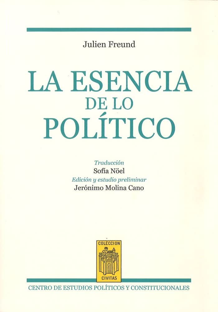 La esencia de lo político book