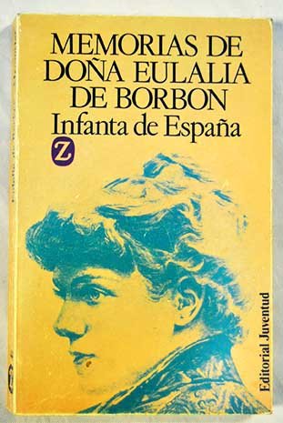 Memorias de doña eulalia de borbon book