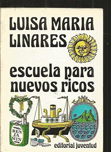 Escuela para nuevos ricos: Novela (Spanish Edition) Books