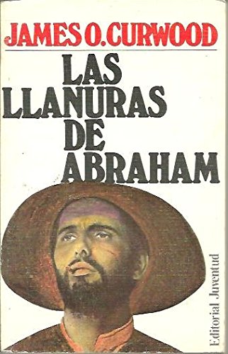 LAS LLANURAS DE ABRAHAM. book