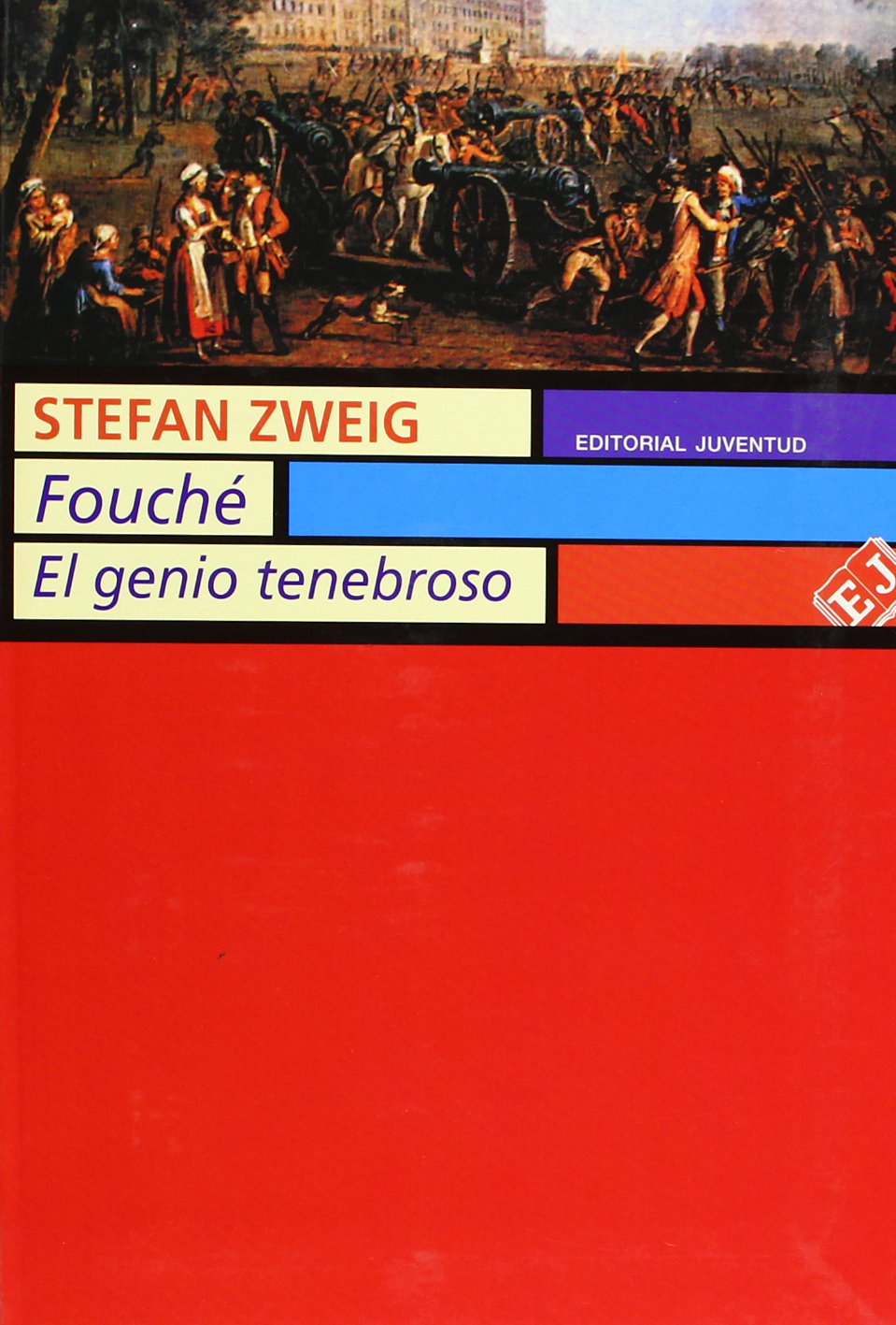 Fouché : el genio tenebroso (BIOGRAFIAS) Reference Books