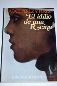 El Idilio de Una Reina Books