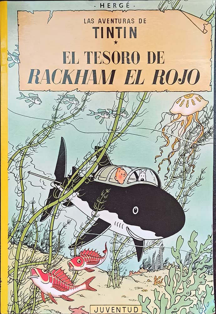El tesoro de Rackham el Rojo (rústica) (Las Aventuras De Tintin) Manga