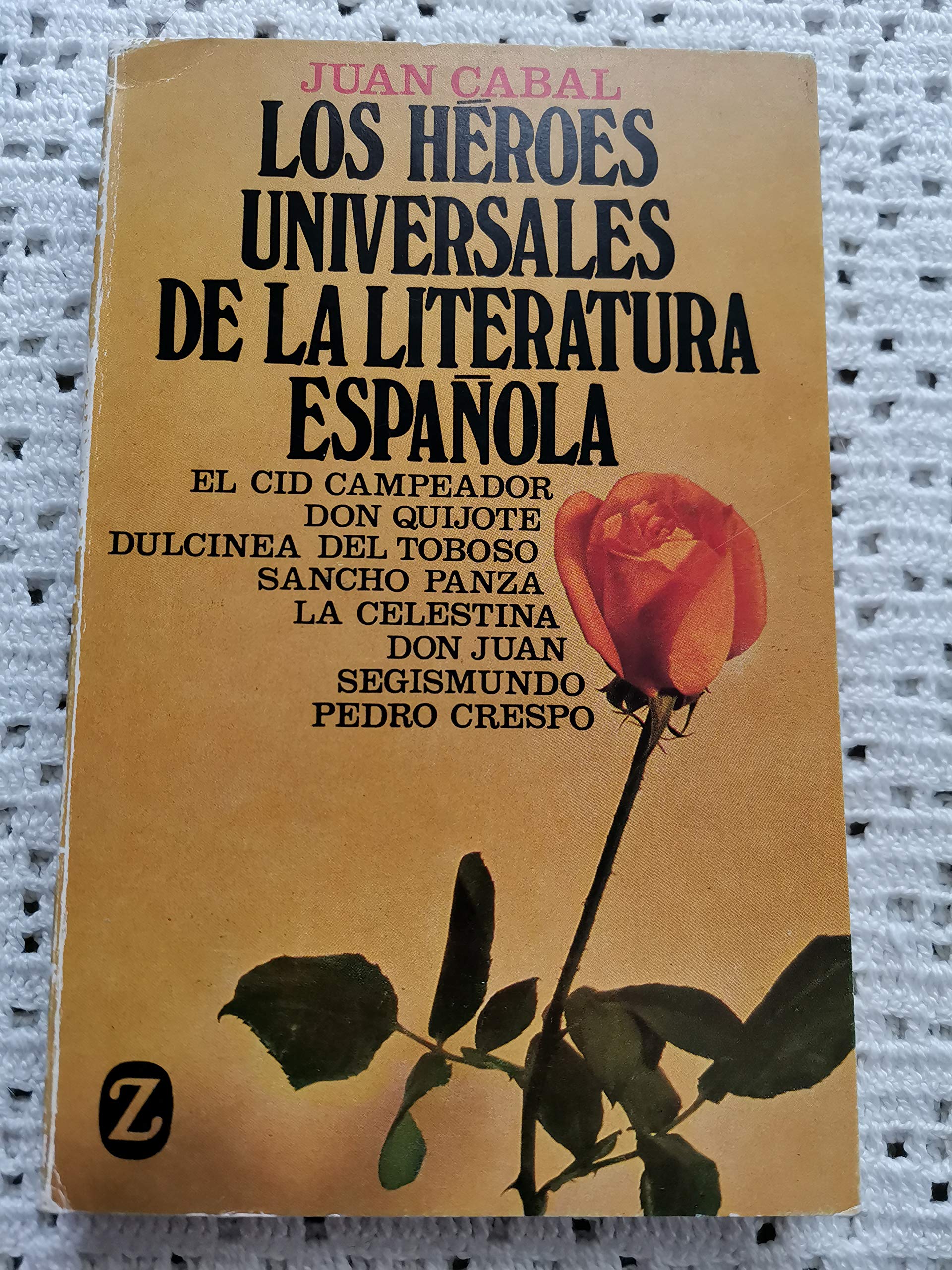 Los heroes universales de la literatura española book