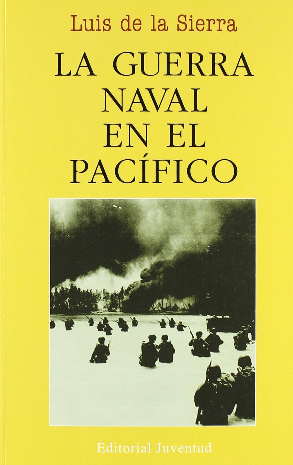 La guerra naval en el Pacífico (LUIS DE LA SIERRA) Social Sciences