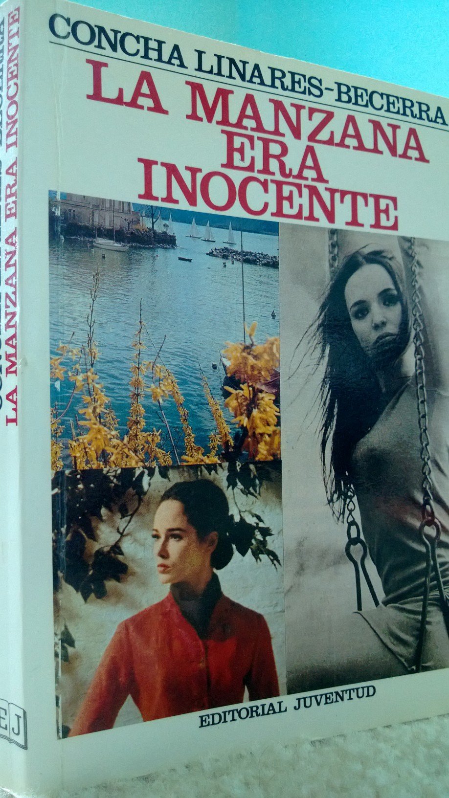La manzana era inocente/ The innocent apple book